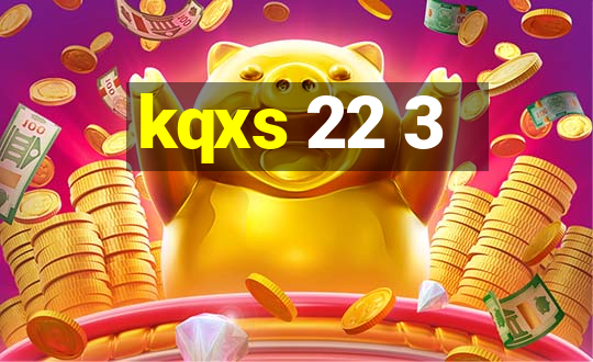 kqxs 22 3