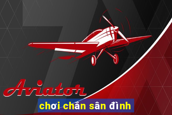 chơi chắn sân đình