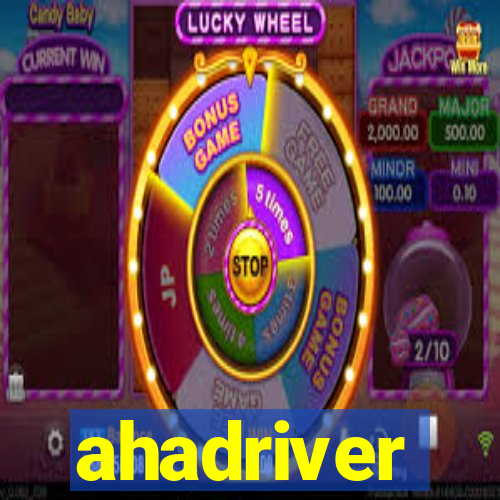 ahadriver