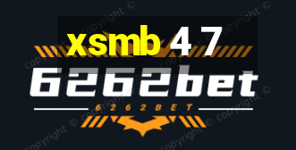 xsmb 4 7