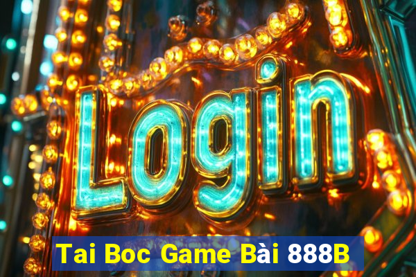 Tai Boc Game Bài 888B