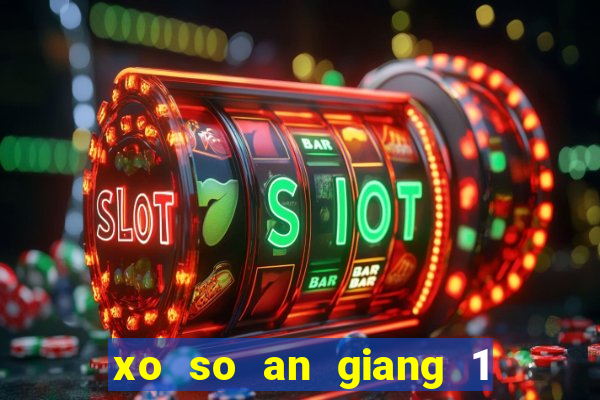 xo so an giang 1 4 2024