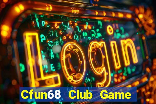 Cfun68 Club Game Bài Hot Nhất Hiện Nay