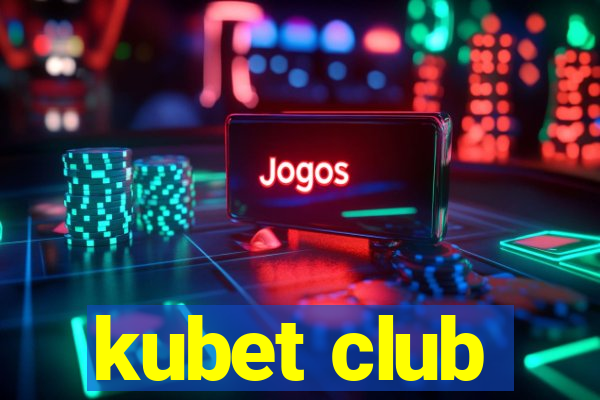 kubet club