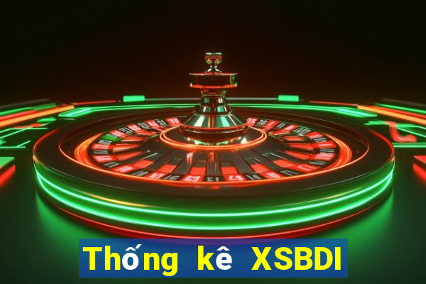 Thống kê XSBDI Chủ Nhật