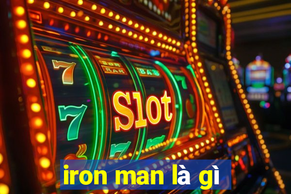 iron man là gì