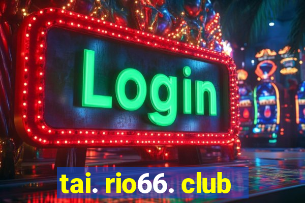 tai. rio66. club