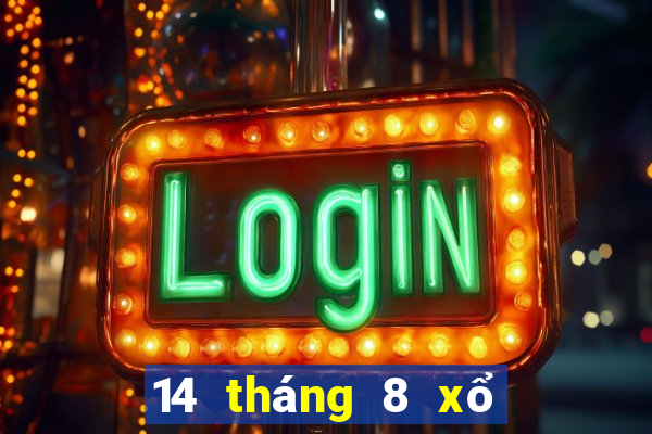 14 tháng 8 xổ số miền trung