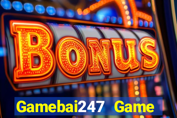 Gamebai247 Game Bài Trên Máy Tính