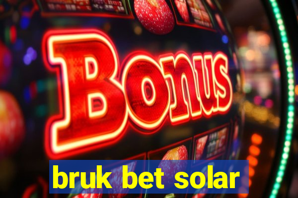 bruk bet solar