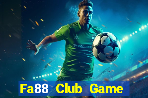 Fa88 Club Game Bài 52