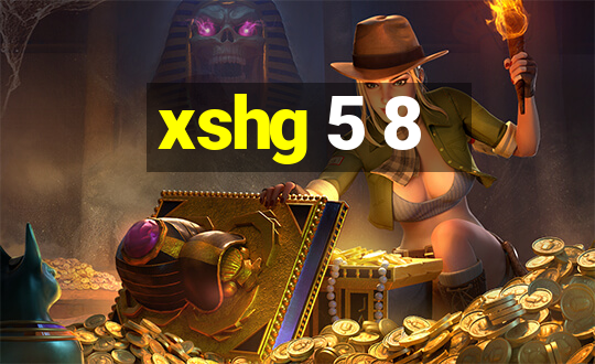 xshg 5 8