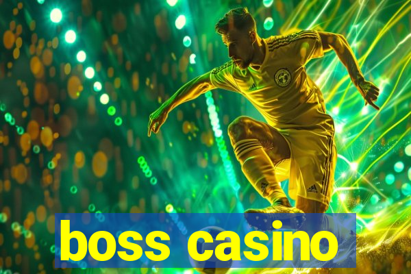 boss casino