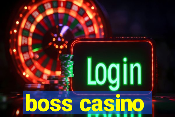 boss casino