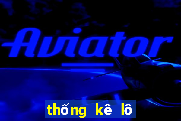 thống kê lô tô tiền giang