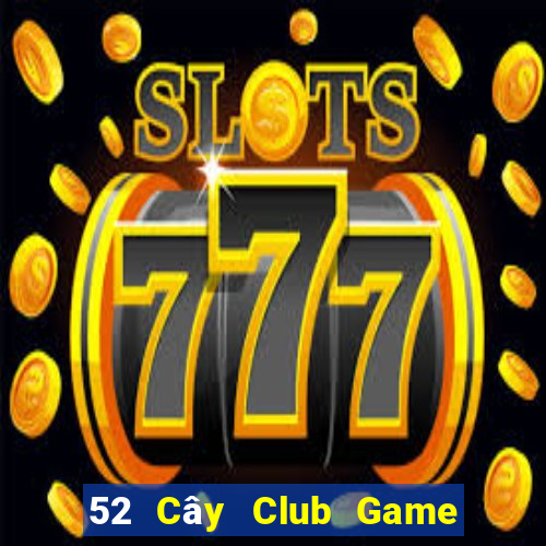 52 Cây Club Game Bài B88