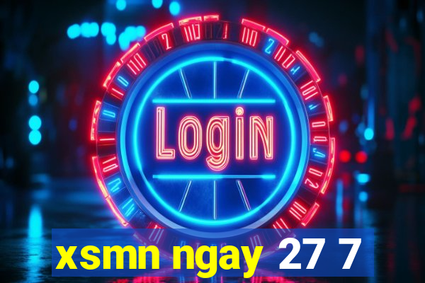 xsmn ngay 27 7