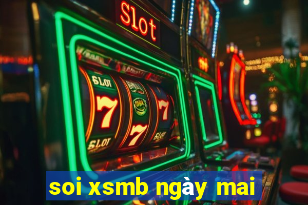 soi xsmb ngày mai