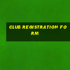 club registration form