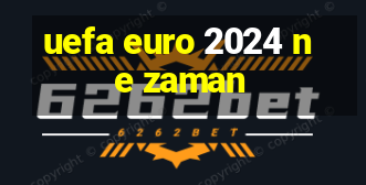 uefa euro 2024 ne zaman