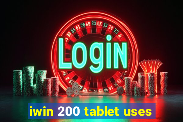 iwin 200 tablet uses