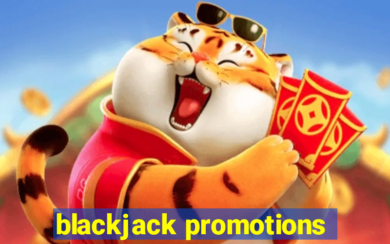 blackjack promotions