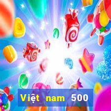 Việt nam 500 xổ số đăng ký