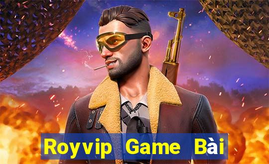 Royvip Game Bài Bốc Club