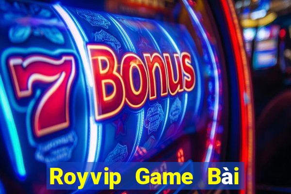 Royvip Game Bài Bốc Club