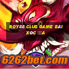 Roy88 Club Game Bài Xóc Đĩa