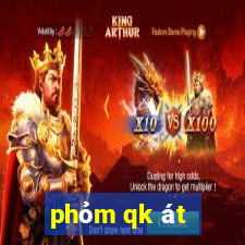 phỏm qk át