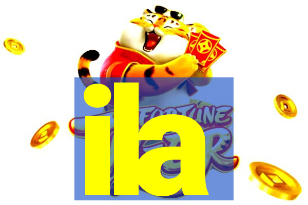 ila