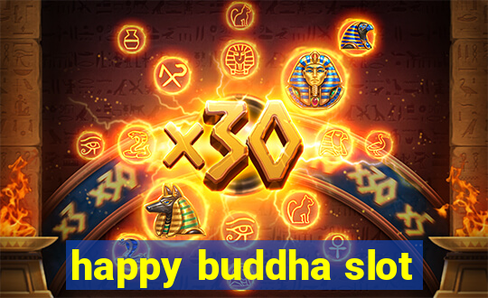 happy buddha slot