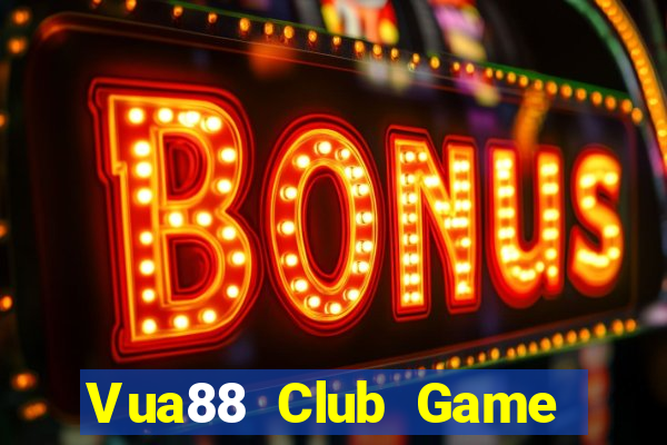 Vua88 Club Game Bài Uống Rượu