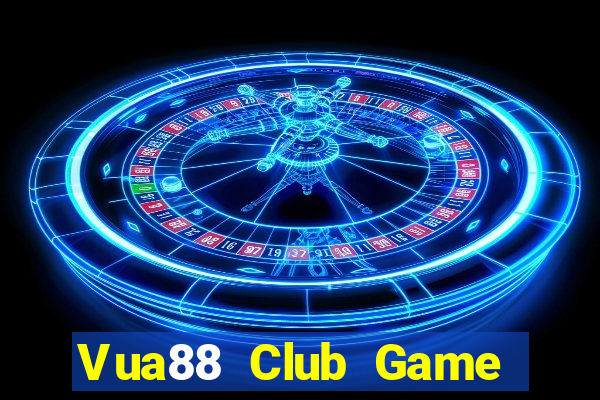 Vua88 Club Game Bài Uống Rượu