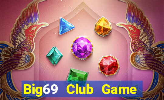 Big69 Club Game Bài Ruby