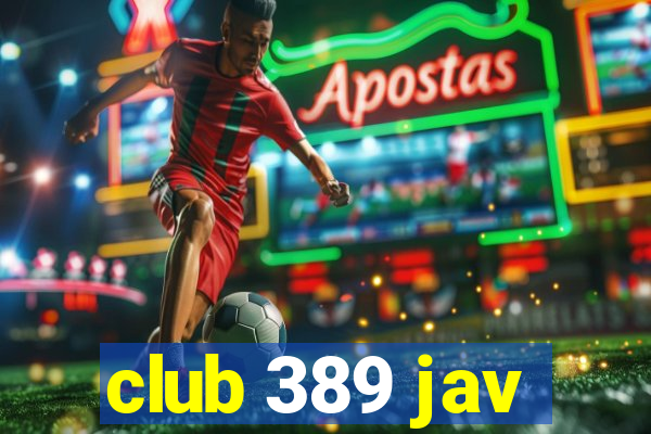 club 389 jav