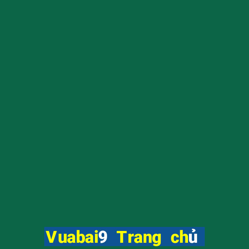 Vuabai9 Trang chủ của nb88