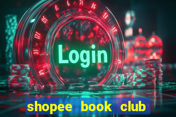 shopee book club là gì