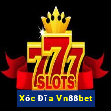 Xóc Đĩa Vn88bet