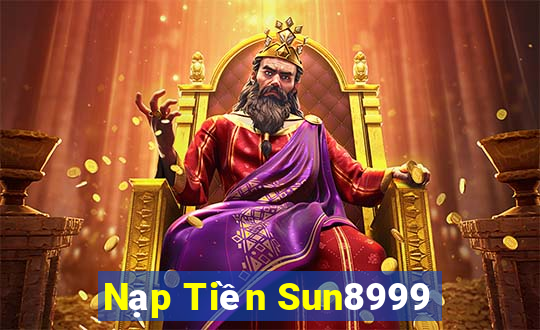 Nạp Tiền Sun8999