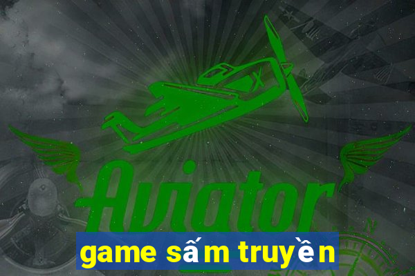 game sam truyen