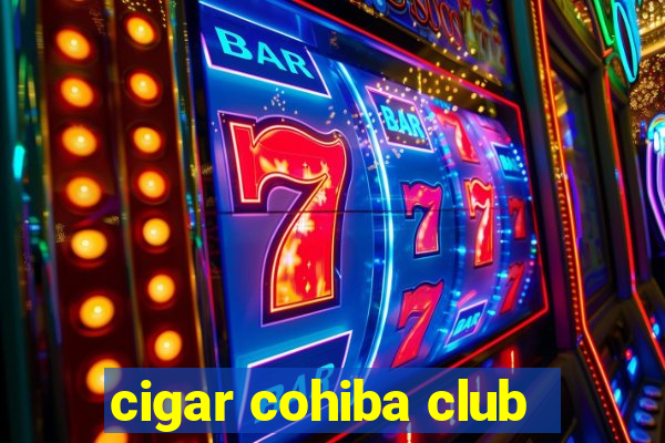 cigar cohiba club