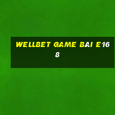 Wellbet Game Bài E168