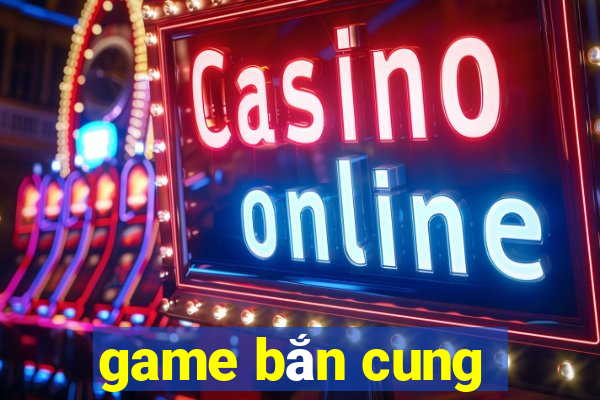 game bắn cung