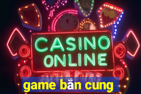 game bắn cung