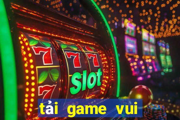 tải game vui game club