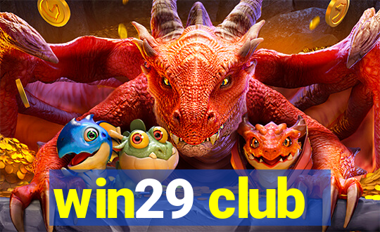 win29 club