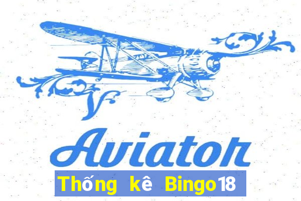 Thống kê Bingo18 ngày 9