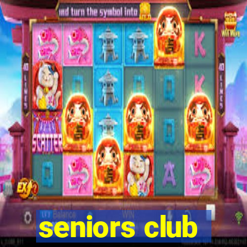 seniors club